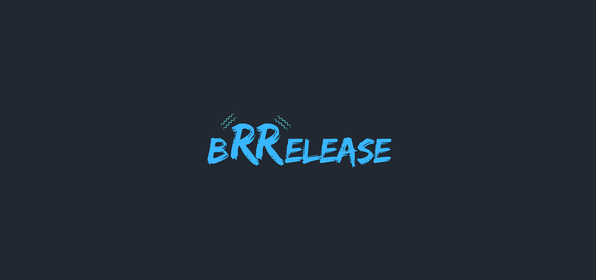 brrelease - My latest CLI